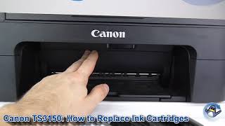 Canon Pixma TS3150TS3151 How to ReplaceChange Ink Cartridges [upl. by Ezechiel793]