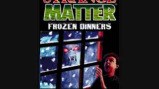 Strange Matter Frozen Dinners opening [upl. by Nosde179]