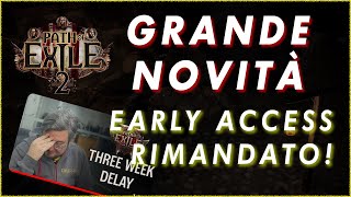 Path of Exile 2 Early Access RIMANDATO Cosa succede adesso [upl. by Aisha764]