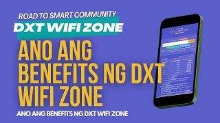 ANO ANG BENEFITS NG DXT WIFI ZONE [upl. by Rind64]