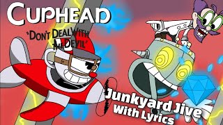 Cuphead  Junkyard Jive With Lyrics [upl. by Eppie]