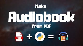 Make Audio book from any PDF using Python  Python Project [upl. by Gnihc]