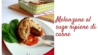 Melanzane al sugo ripiene di carne [upl. by Aicnilav144]