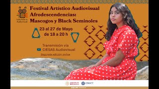 Transmisión en vivo de Festival Artístico Audiovisual Afrodescendencias Mascogos y Black Seminoles [upl. by Laird244]