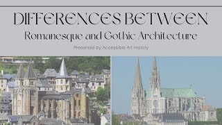 Differences between Romanesque and Gothic Architecture  Medieval Art History [upl. by Yzus]