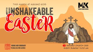 UNSHAKEABLE EASTER PART 1 [upl. by Nort380]