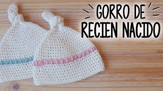 👶🏻 Gorro tejido a crochet 》》Bebé recién nacido 》》TUTORIAL  explicación PASO A PASO [upl. by Jock]