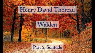 Henry David Thoreau Walden  Solitude Audiobook [upl. by Olra696]