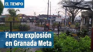 Fuerte explosión en el batallón 21 Vargas en Granada Meta  El Tiempo [upl. by Blim]