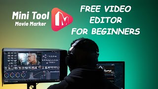 MiniTool Movie Maker Best Video Editor for Beginners [upl. by Eedyaj706]