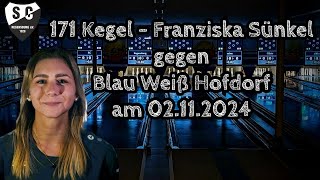 Franziska Sünkel 171 Kegel gegen Blau Weiß Hofdorf  Kegeln Classic [upl. by Doersten]