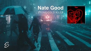 Nate Good  Stone Cold Killa Prod Zaro Vega [upl. by Enixam965]