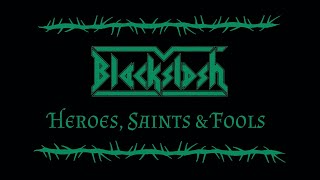 Blackslash  Heroes Saints amp Fools Official Video [upl. by Eioj]