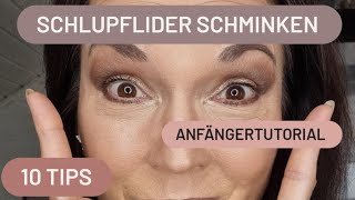 Schlupflider schminken  10 Tips [upl. by Niran]