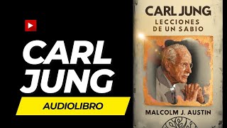 CARL JUNG Lecciones de un Sabio  Sus Secretos Revelados AUDIOLIBRO COMPLETO [upl. by Anthea]