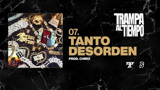 07  YSY A  TANTO DESORDEN PROD CHIRU [upl. by Attevad]