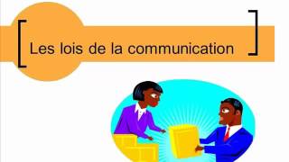 la communication  LES LOIS DE LA COMMUNICATION [upl. by Ermanno]