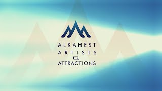 Alkahest Artists amp Attractions quotpresentsquot [upl. by Steinway]