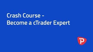 Crash Course  Become a cTrader Expert [upl. by Fitts491]