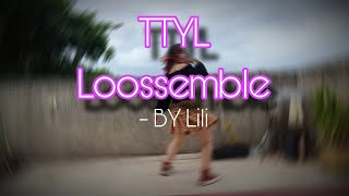 TTYL  Loossemble  Dance cover  By Lili [upl. by Yetnruoc]