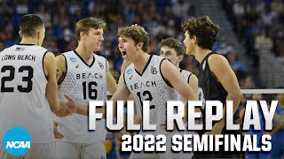 Long Beach State vs UCLA 2022 NCAA mens volleyball semifinals  FULL REPLAY [upl. by Whallon]