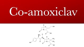 Coamoxiclav Augmentin  Penicillin antibiotic  Coamoxiclav uses [upl. by Hungarian792]