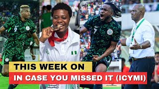 ICYMI  Lookman Fired Super Eagles To Victory Nigeria Wins Medals At Paralympics Games amp More [upl. by Annaid]