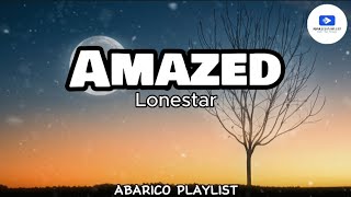 Amazed  Lonestar Lyrics [upl. by Olympias]