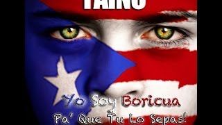 Taino  Yo Soy Boricua Pa Que Tu Lo Sepas SalsaTon ReMix OFFICIAL El Compositor Original [upl. by Adniles]