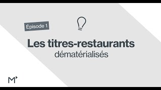 La Minute Paiement  Les titresrestaurants dématérialisés [upl. by Tallulah]