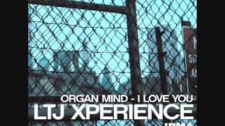 LTJ XPERIENCE ORGAN MIND [upl. by Ttehr]