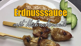 Hühnchen mit Erdnusssoße  Saté  Rezept [upl. by Eilla912]