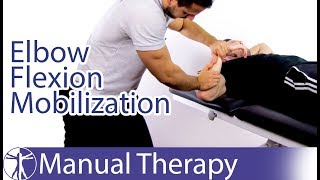 Elbow Flexion Assessment amp Mobilization [upl. by Etnud]