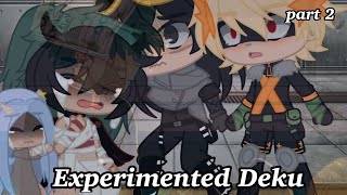 Where’s my mind experimented Deku ll part 2 ll [upl. by Neelhtac251]