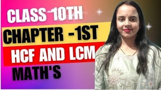 How To Find HCF amp LCM Class 10TH Maths Chapter1ST REAL NUMBER [upl. by Mallissa463]