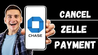 How To Cancel Automatic Zelle Payment Chase  Stop Automatic Zelle Payment Chase 2024 [upl. by Airotciv]