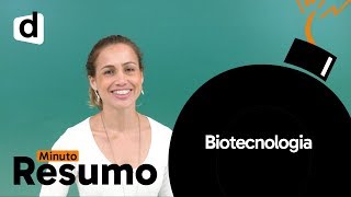 BIOLOGIA BIOTECNOLOGIA  MINUTO RESUMO  DESCOMPLICA [upl. by Ierbua]