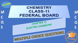 Chemistry Class 11 Chapter12 Electrochemistry MCQs [upl. by Aisel335]