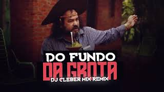 Baitaca  Do Fundo da Grota DJ Cleber Mix Remix [upl. by Anayik]