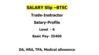 btsc BTSC ITI Trade Instractor Salary in Hand level 6 4200 grade pay up iti Bihar Daroga salary [upl. by Arbmik]