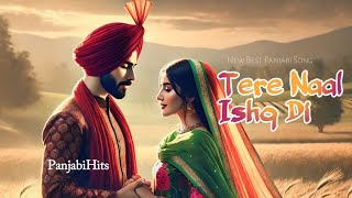 Tere Naal Ishq Ek Ankahee Mohabbat Ki Kahani  Lambi Roy  New Punjabi Romantic Song song love [upl. by Nnaycnan]