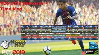 PES 2019 Pc  DEMO GAMEPLAY  Adboard Pack  Time Mod [upl. by Acirej]