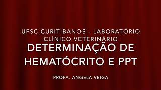 Prática Determinação de hematócrito e PPT [upl. by Elo819]