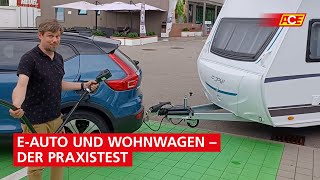 EAuto und Wohnwagen – der Praxistest [upl. by Elpmet]