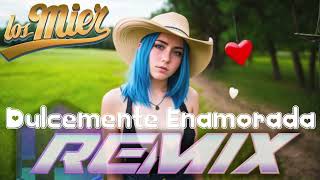 Los Mier  Dulcemente Enamorada Remix Grupero 12quot Extended Mix [upl. by Nuawaj168]