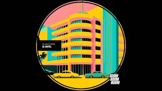 Sllash amp Doppe  El Hotel Original Mix BOOM BOOM ROOM [upl. by Larcher]