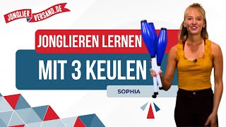 Jonglieren mit 3 Keulen  Jonglieren lernen  Tutorial  Jonglierversandde  Sophia [upl. by Hattie]