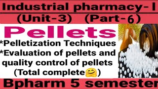 Pellets। Pelletization Techniques।Evaluation of pellets।quality control of pellet।Industrial phrmacy [upl. by Oniratac]