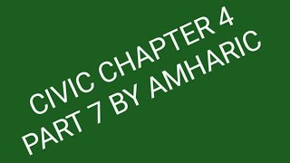 Civic Chapter 4 Part 7 by Amharic [upl. by Teiv]