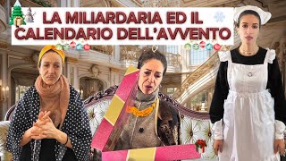 🤣la miliardaria ed il calendario dell’avvento [upl. by Ahsatan]